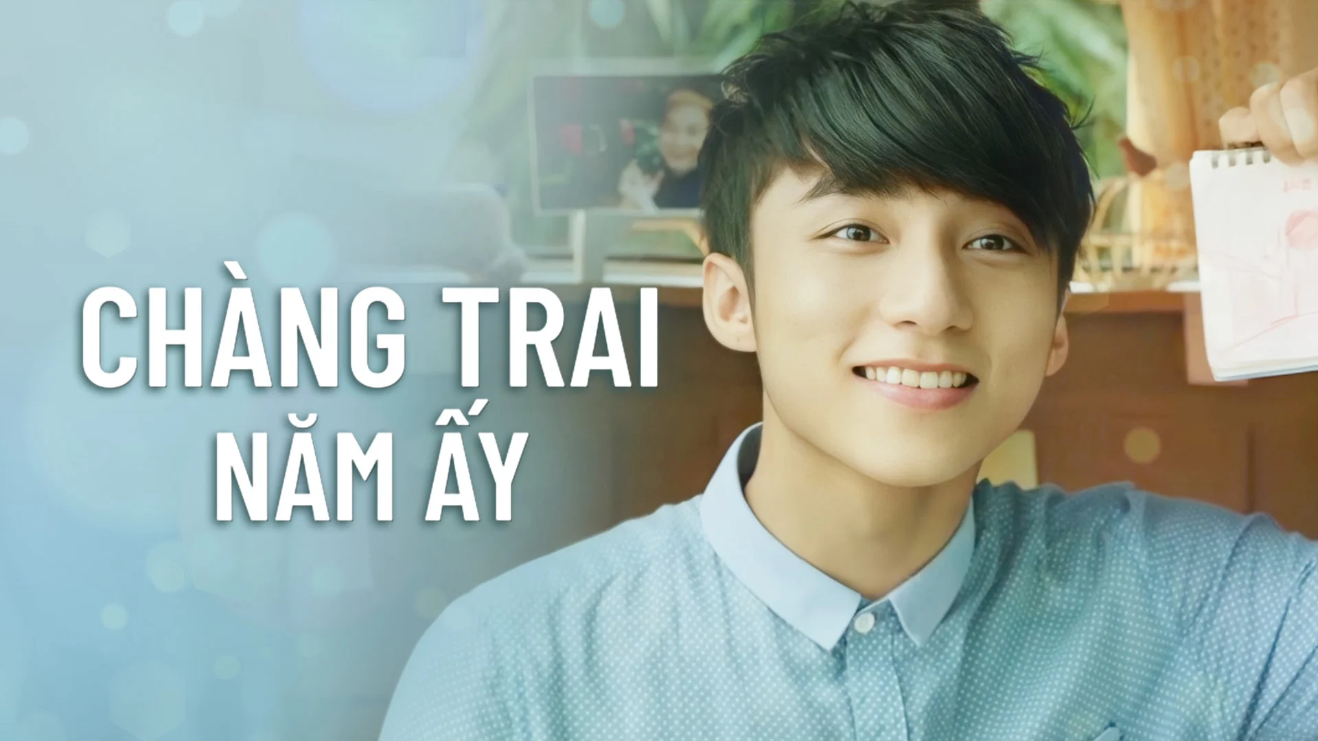 Chàng trai năm ấy Full