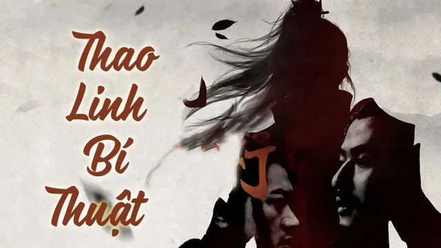 Thao Linh Bí Thuật Full