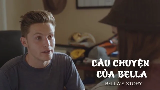 Câu Chuyện Của Bella Full