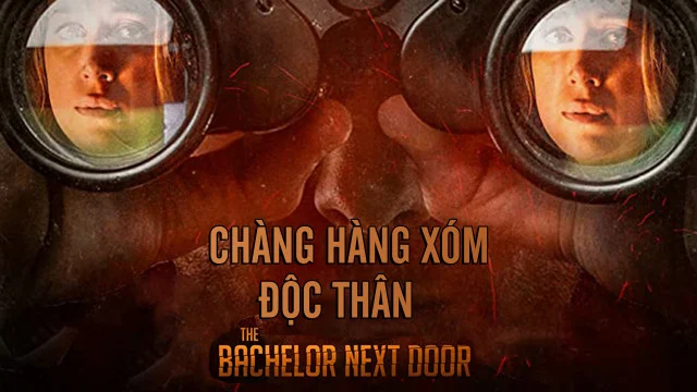 Chàng Hàng Xóm Độc Thân Full
