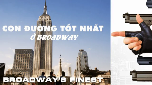 Con Đường Tốt Nhất Ở Broadway Full