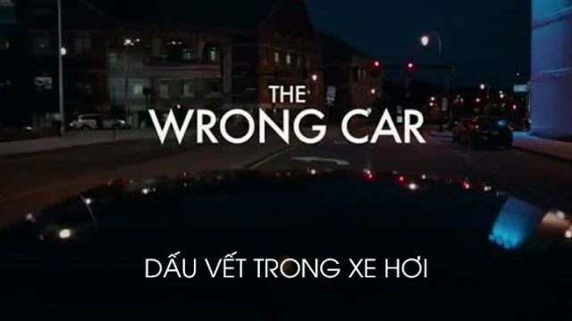 Dấu Vết Trong Xe Hơi Full