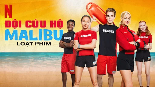 Đội cứu hộ Malibu Full