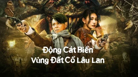 Động Cát Biển Vùng Đất Cổ Lâu Lan Full