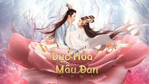 Dục Hỏa Mẫu Đan Full