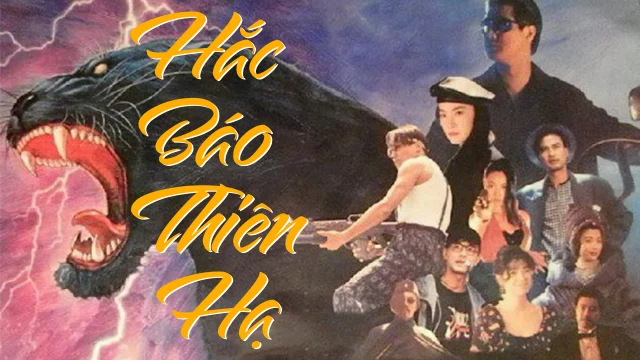 Hắc Báo Thiên Hạ Full