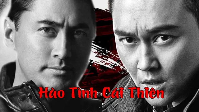 Hào Tình Cái Thiên Full