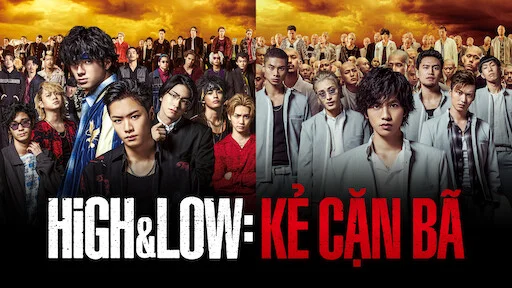 HiGHLOW: Kẻ cặn bã Full