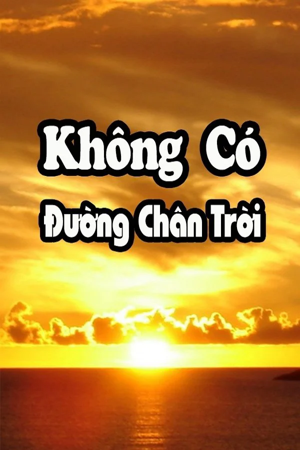 Không Có Đường Chân Trời Full