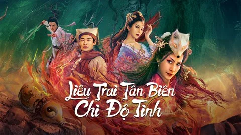 Liêu Trai Tân Biên Chi Độ Tình Full