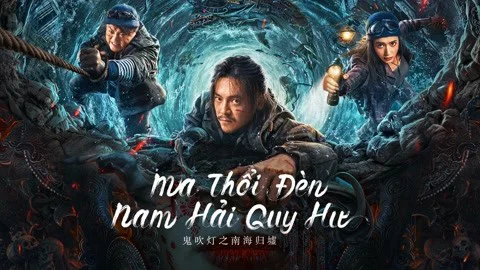 Ma Thổi Đèn: Nam Hải Quy Hư Full