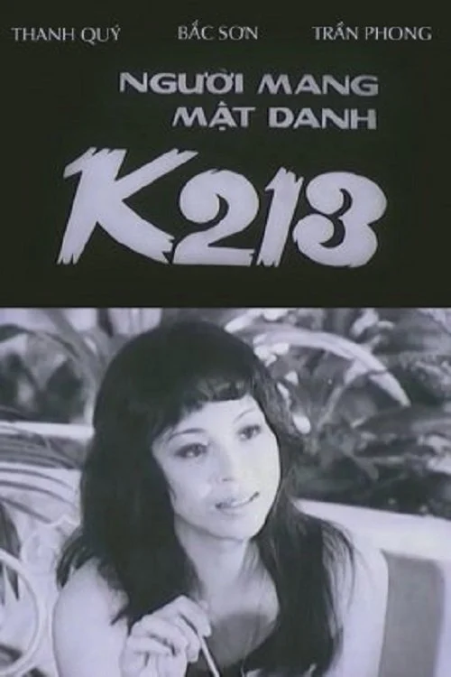 Người Mang Mật Danh K213 Full