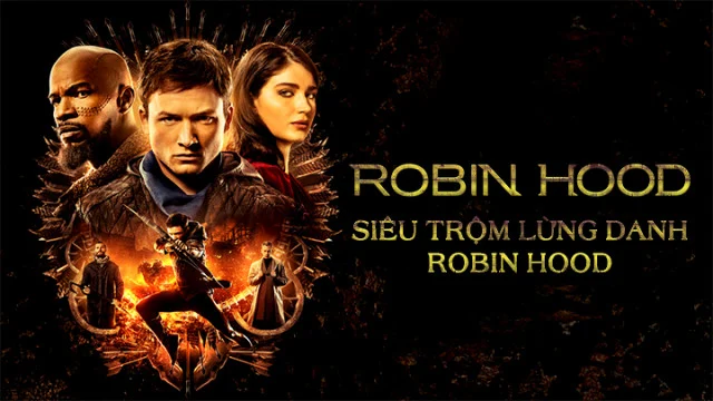 Siêu Trộm Lừng Danh Robin Hood Full