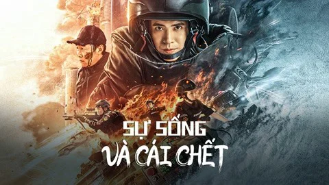Sự Sống Và Cái Chết Full